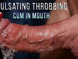 Expansive PULSATING THROBBING CUM IN MOUTH - Advance showing - ImMeganLive