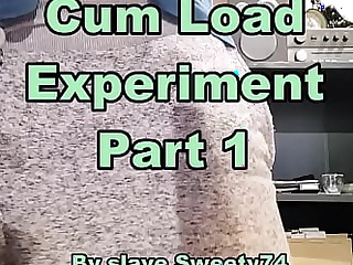 Gimp Sweety74's Cum Load Experiment Part1